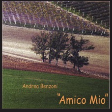 Amico Mio - Andrea Benzoni
